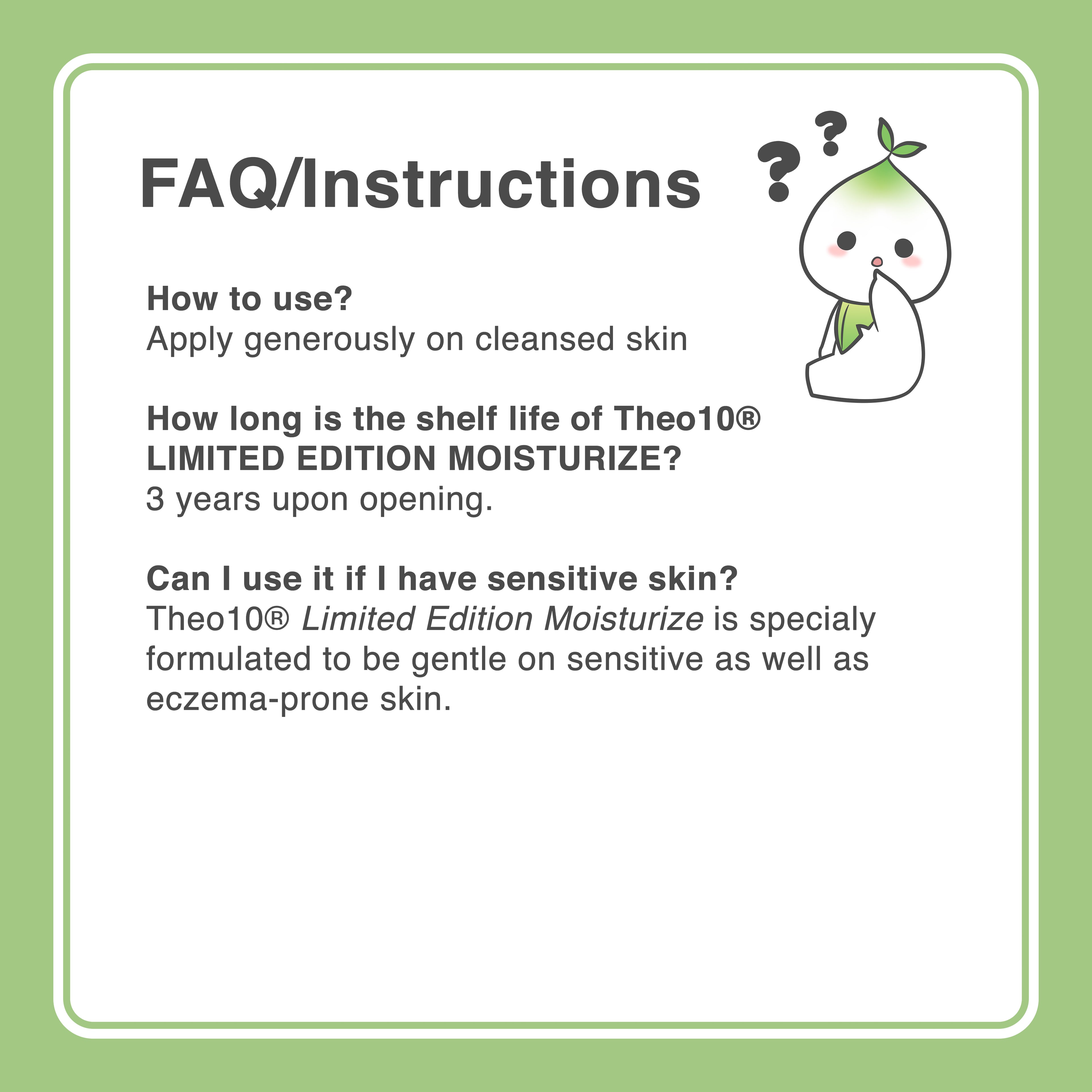 Limited Edition Moisturize